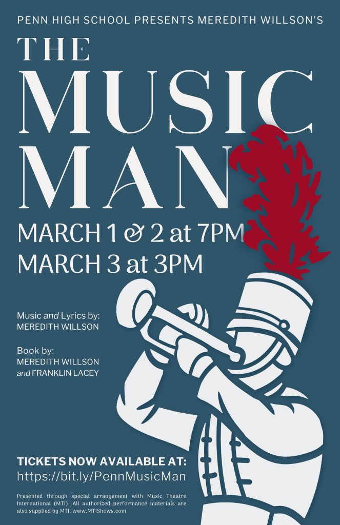 The poster is advertising a music man event at Penn High School.
